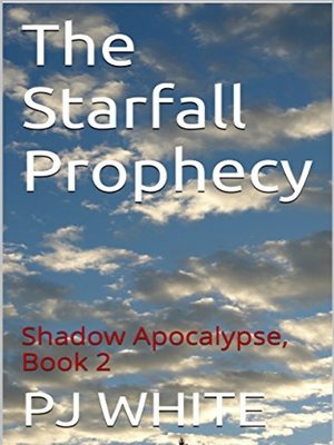 cover image of The Starfall Prophecy, Shadow Apocalypse, Book Two